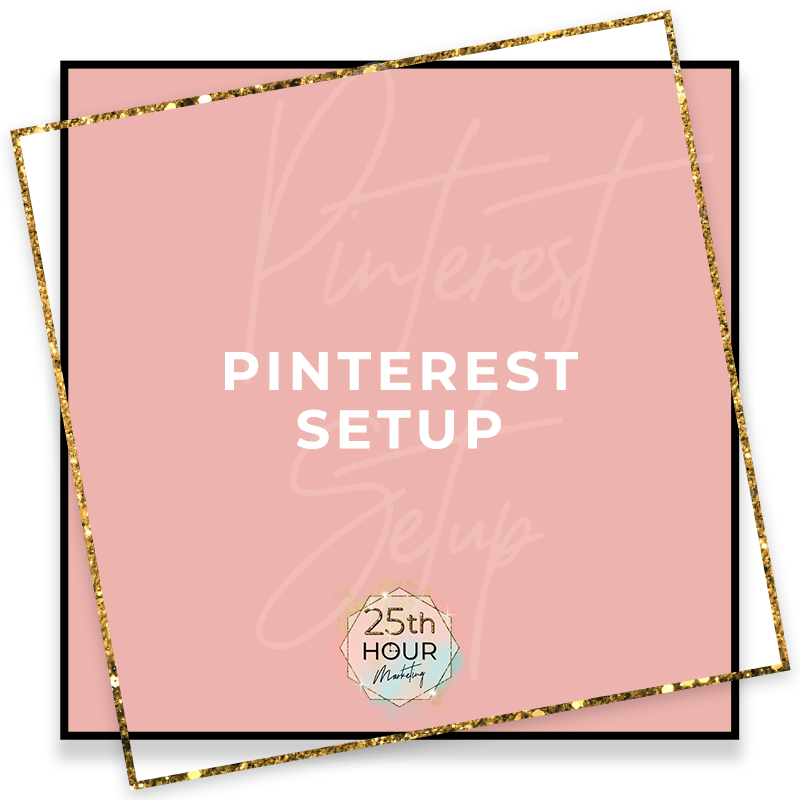Pinterest Setup & Optimization