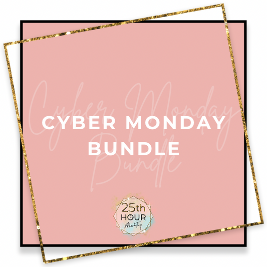 CYBER MONDAY BUNDLE